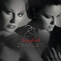 Zweifach - Zweisam - das neue Album